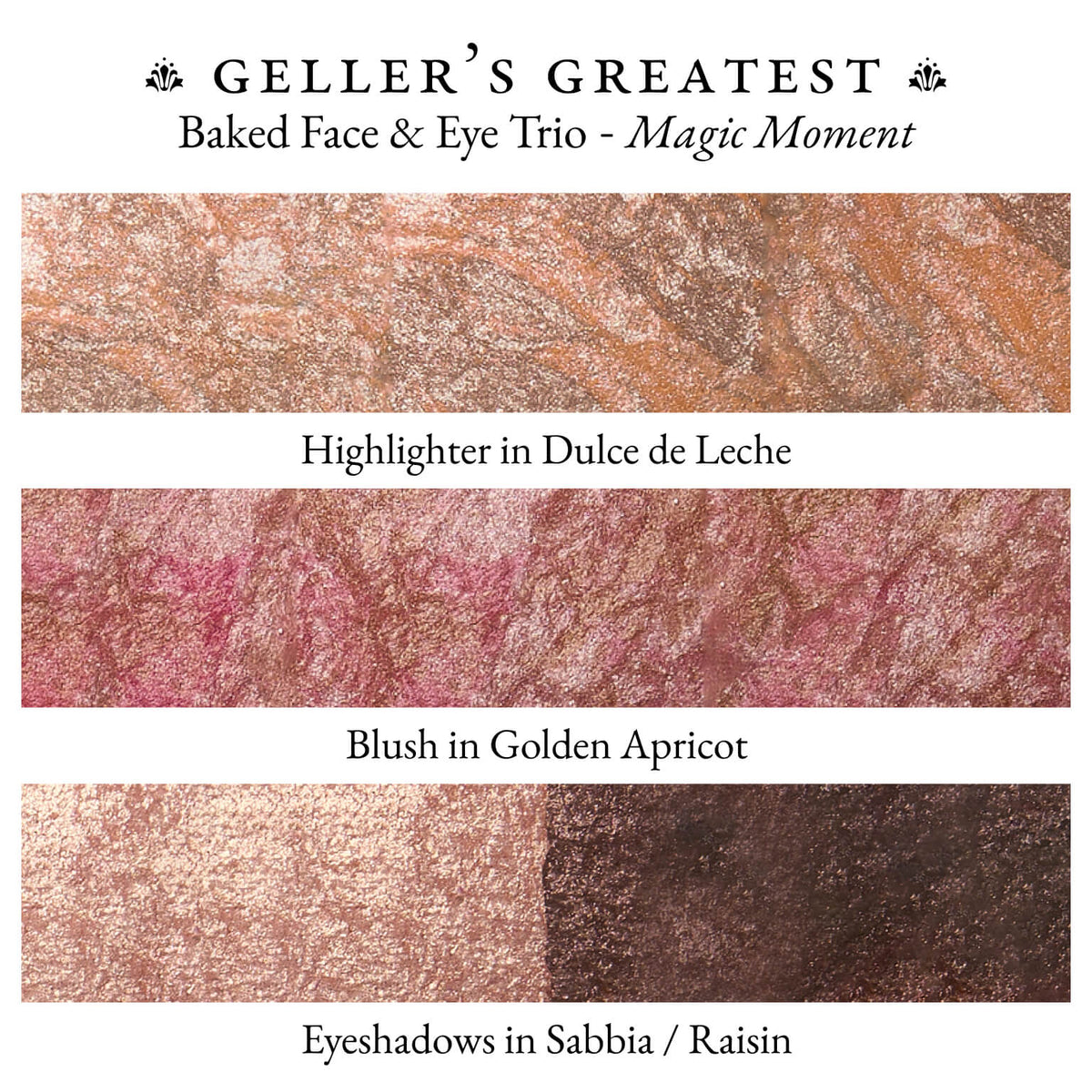Geller's Greatest Baked Face & Eye Palette: Magic Moment